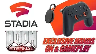 Google STADIA The Future of Gaming? Hands On & DOOM ETERNAL Gameplay