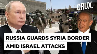 Russia Deploys Soldiers On Syria Border, UN Renews Call For Israel To Withdraw From Golan Heights