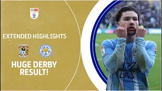 HUGE DERBY RESULT! | Coventry City v Leicester City extended highlights