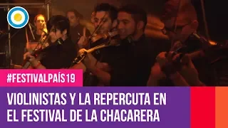 Violinistas y la Repercuta en el Festival Nacional de la Chacarera |#FestivalPaís19