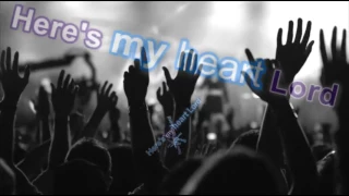 Here's My Heart Lord - Lyric Video Track (IAmThey)