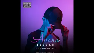 Slogan - Avaro (STAiF Club Mix 2k19) | DL Full Version Description