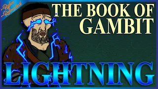 The Book Of Gambit (Lightning)