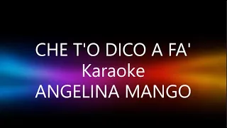 CHE T'O DICO A FA Karaoke ANGELINA MANGO