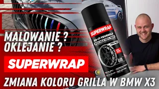 Zmiana koloru grilla BMW X3 Superwrap'em - krok po kroku