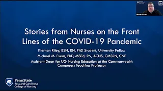 CGNE Seminar, Sep 23 2021: Stories from Nurses on the Front Lines - Mike Evans  and Kiernan Riley