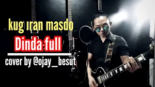 DINDA BEST Weh!!! Full Cover by (ojay Besut)