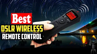 ✅Top 10 Best DSLR Wireless Remote Control in 2023 Reviews