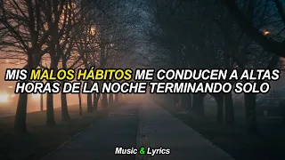 Bad Habits - Ed Sheeran (Español)