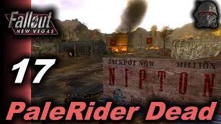 PaleRider Dead: Fallout New Vegas: Ep. 17 - Looting Nipton