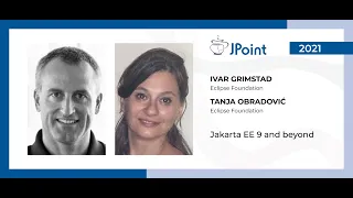 Ivar Grimstad, Tanja Obradović — Jakarta EE 9 and beyond