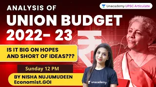 Union Budget 2022 | Complete Breakdown & Analysis | Nisha Nujumudeen | UPSC CSE