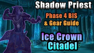 Shadow Priest Tier 10 BIS Gear Guide for ICC - WOTLK P4