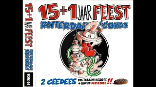 VA - Rotterdam Records - 15 Plus 1 Jaar Feest -2CD-2008 - FULL ALBUM HQ