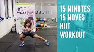 15 Minutes | 15 Exercises HIIT Workout | The Body Coach | Joe Wicks