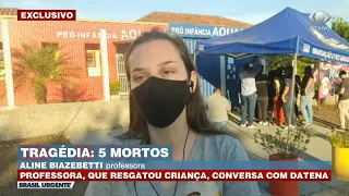 MASSACRE EM SC: PROFESSORA CONTA COMO RESGATOU CRIANÇA | BRASIL URGENTE