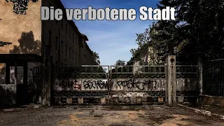 Lost Places - Die verbotene Stadt