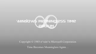 Windows meaningless time eraium (n^nבn^n)