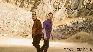 Zong Pha Xiong - Yog Tsis Muaj Koj Nyob Nrog Kuv ft. Kevin Yang