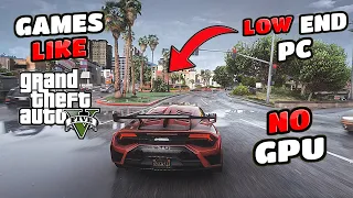 Top 5 Games Like GTA 5 For Low-End PCs 😱 | No Graphics Card | 2/4 GB RAM 😍 [HINDI]