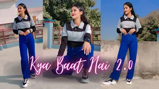 Kya Baat Hai 2.0 | Isha Singh | Dance Video