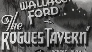 The Rogues Tavern (1936) [Horror] [Mystery]