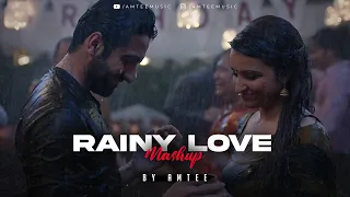 Rainy Love Mashup | Amtee | Anuv Jain | Ayushmann, Parineeti | Sonu Nigam | Bollywood Lofi