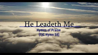 Hymn - He Leadeth Me! O Blessed Thought (piano hymn instrumental with lyrics)