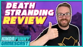 Death Stranding Review - Kinda Funny Gamescast Ep. 245