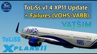 ToLiSs v1.4 A321 Update XP11 New Features + Minor Failures: VOHS-VABB [XP11|VATSIM]