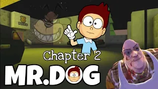 Mr Dog - Chapter 2 | Full Gameplay | Shiva and Kanzo