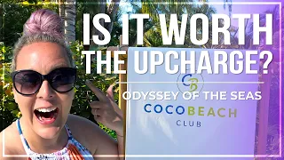 Coco Beach Club Yay or Nay? | Royal Caribbean Odyssey of the Seas