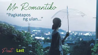 Mr Romantiko - " Pagkatapos ng ulan... " Last Past | DZRH - Classic Drama Story