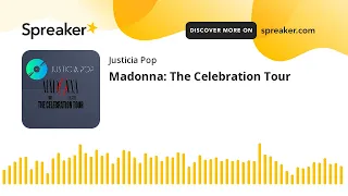 Madonna: The Celebration Tour