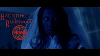 PROMO TRAILER | A HAUNTING IN RAVENWOOD (2022) | PROMO TRAILER