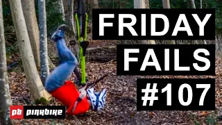 Friday Fails #107