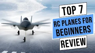 Top 7 BEST RC Planes for Beginners 2023