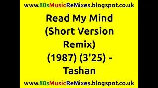 Read My Mind (Short Version Remix) - Tashan | Russell Simmons | Bill Stephney | 80s R&B Music | 80s