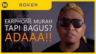 #BOKER 8 : Rekomendasi 5 Earphone Kere Dengan Kualitas Hore | #KereHore Part 2