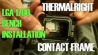 Thermalright LGA1700-BCF CPU contact frame s1700 Unboxing installation
