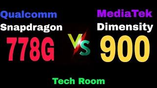 Snapdragon 778G Vs Dimensity 900 | Dimensity 900 Vs Snapdragon 778G | 778G Vs Dimensity 900