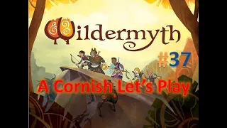 WilderMyth: A Cornish Let's Play: #37