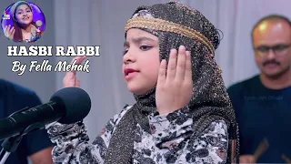 Hasbi Rabbi by Fella Mehak | HD VIDEO