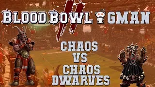 Blood Bowl 2 - Chaos (the Sage) vs Chaos Dwarves (BleedingHippy) - GMan S9G4