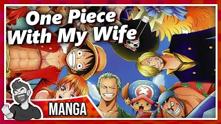 One Piece, I Got My Wife To Watch 400 Episodes