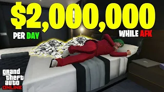 *3 NEW METHODS* How To Make $2,000,000 AFK Every Single Day in GTA Online!