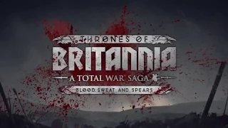 A Total War Saga   Thrones of Britannia   Blood, Sweat and Spears
