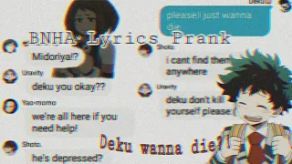 Deku is depressed?! | BNHA Lyrics Prank | Muffin Time | Part.1|