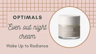 Overnight Radiance Boos t| Even Out Night Cream | Oriflame optimals Night Cream