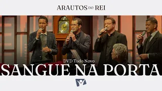 @ArautosdoReiOficial - SANGUE NA PORTA | DVD TUDO NOVO